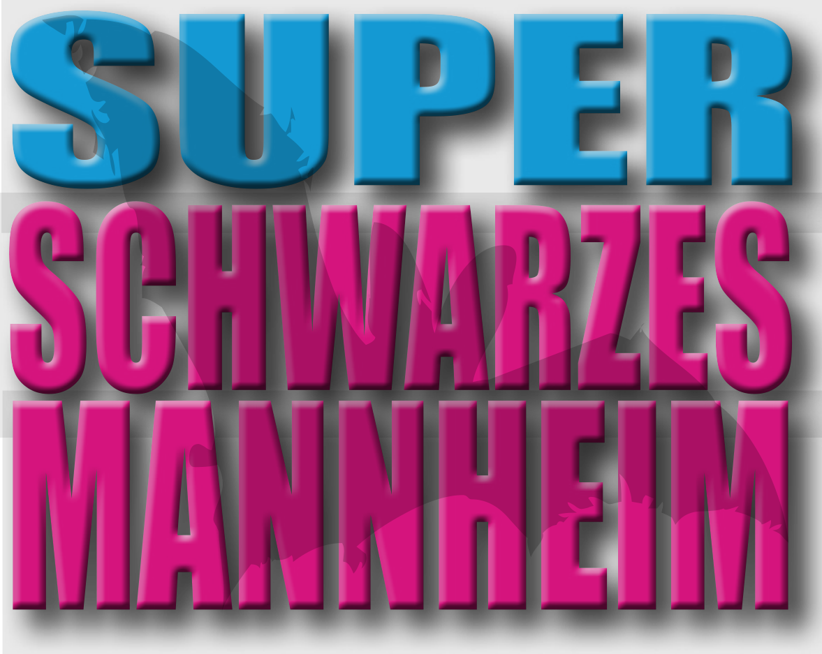 Super Schwarzes Mannheim